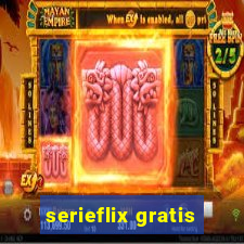 serieflix gratis